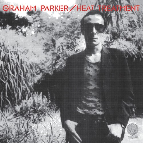Graham Parker - Heat Treatment Lyrics MetroLyrics