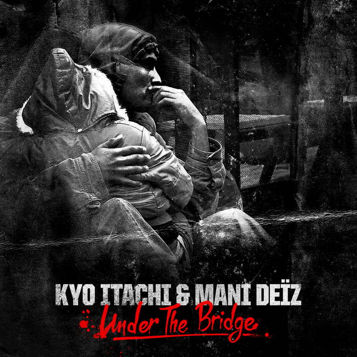 Kyo Itachi Mani Deiz Under The Bridge Reviews Album Of The Year