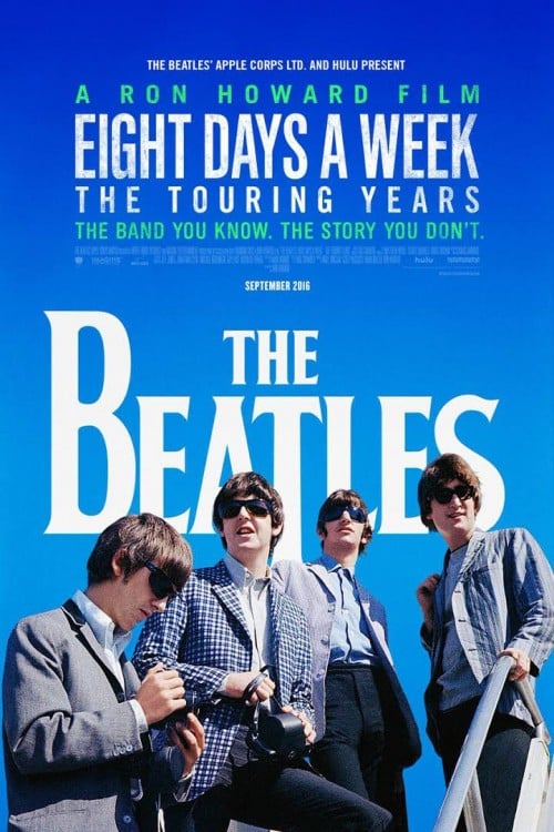 Resultado de imagem para The Beatles: Eight Days a Week â€“ The Touring Years