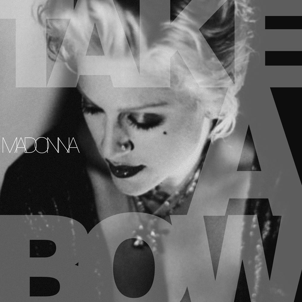 Madonna - Take a Bow (Single) - Reviews - Album of The Year