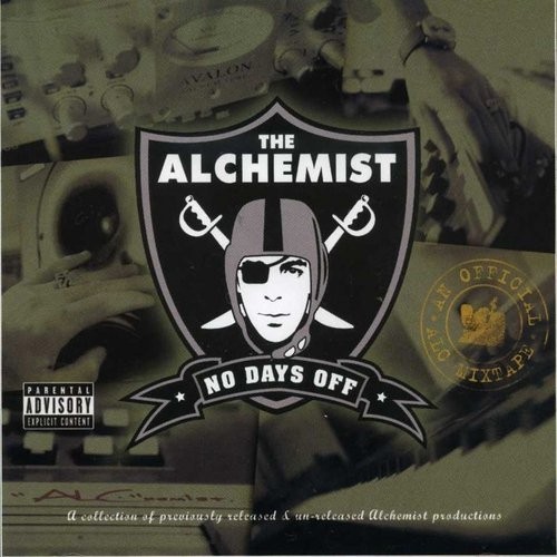 The Alchemist - No Days Off (Mixtape) - Reviews - Album of The Year
