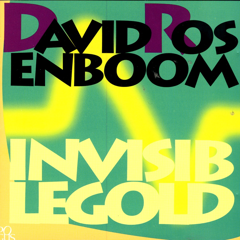 David Rosenboom - Invisible Gold (Compilation) - Reviews - Album of The ...