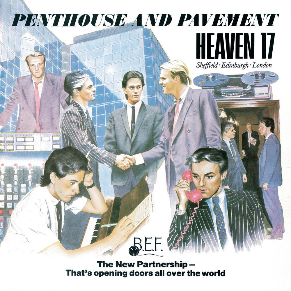Heaven 17 Penthouse And Pavement Reviews Album Of The Year