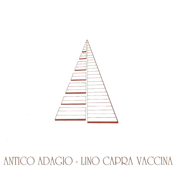 Lino Capra Vaccina - Antico adagio - Reviews - Album of The Year