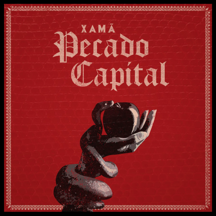 Xama Pecado Capital Reviews Album Of The Year