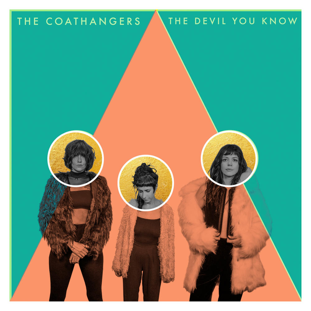 The Coathangers - The Devil You Know