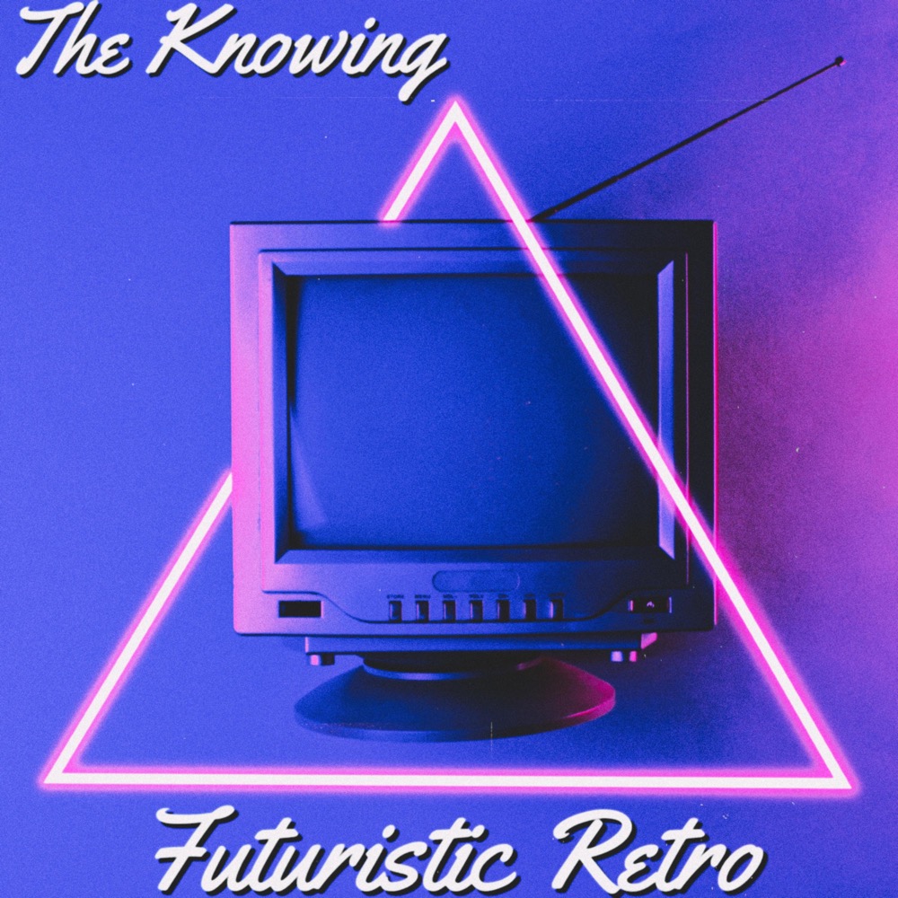 The Knowing - Futuristic Retro - Reviews - Album of The Year
