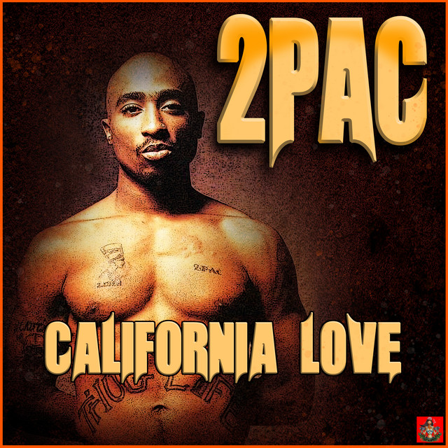 2Pac California Love Reviews Album of The Year