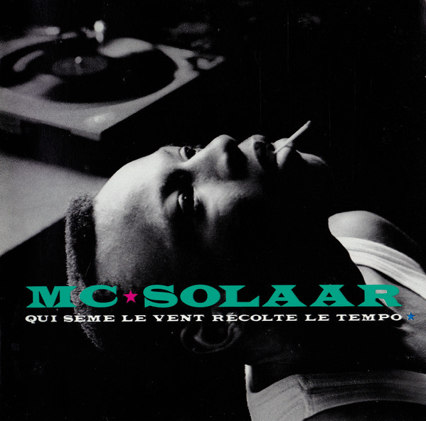 MC Solaar - Qui sème le vent récolte le tempo - Reviews - Album of