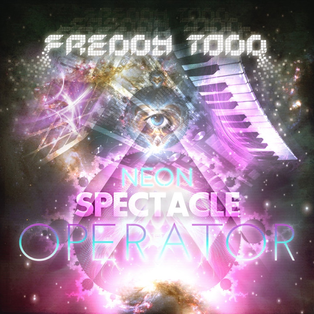 Freddy Todd - Neon Spectacle Operator - Reviews - Album of The Year