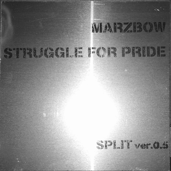 Marzbow / Struggle For Pride – Split Ver. 0.5 – CD (Promo