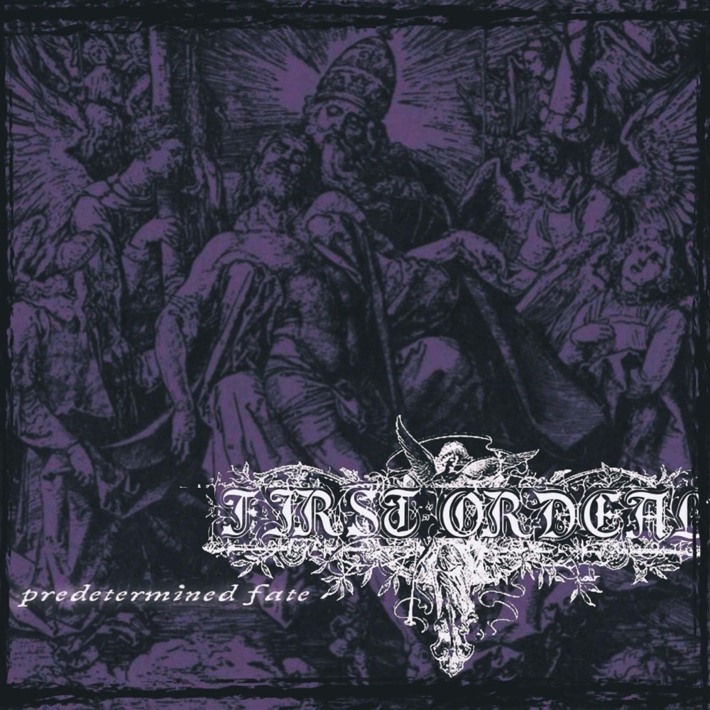 First Ordeal - Predetermined Fate (EP) - Reviews - Album of The Year