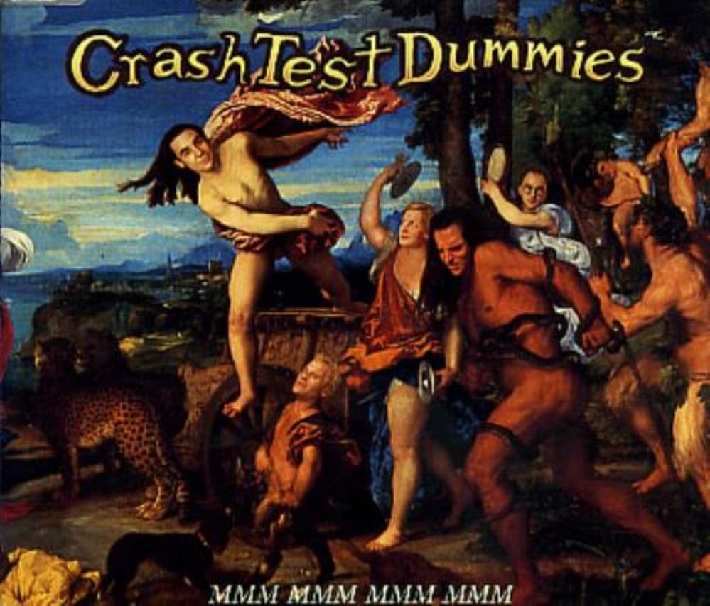 Crash Test Dummies - Mmm Mmm Mmm Mmm (Single) - Reviews - Album of