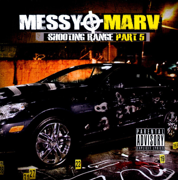 Messy Marv & Various Artists - Shooting Range Part 5 (Compilation ...