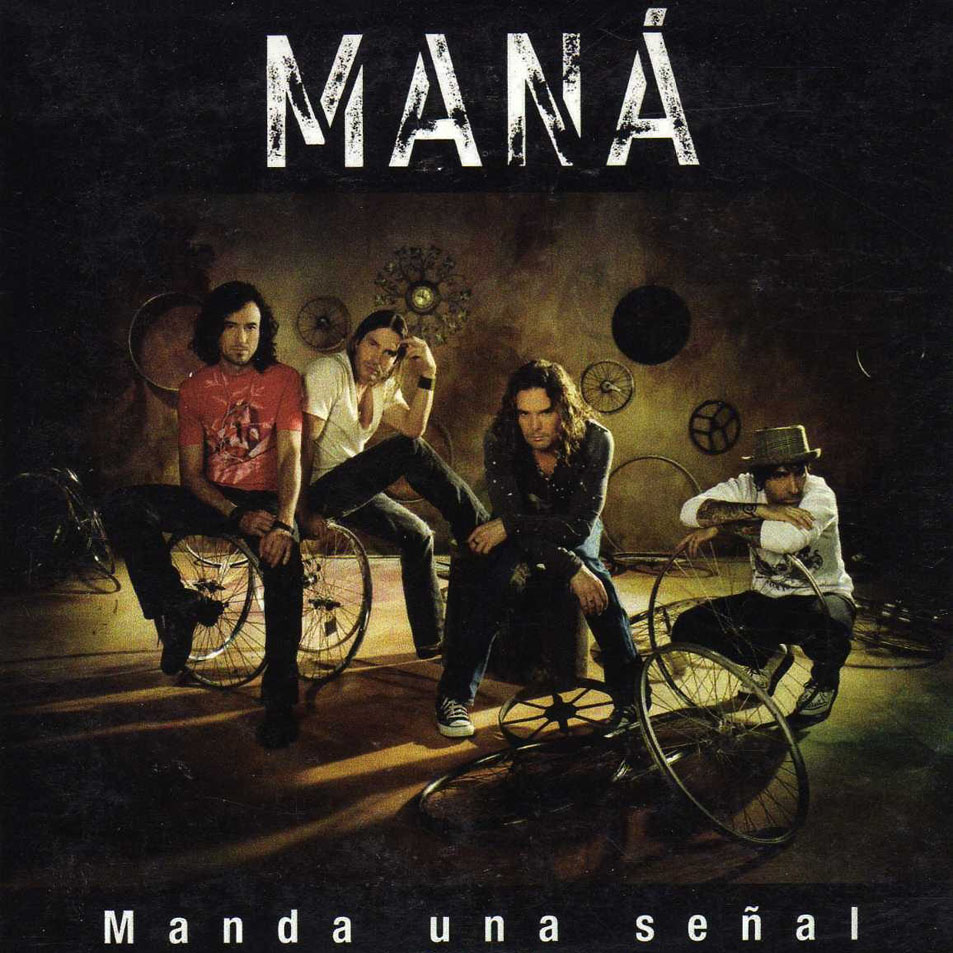 Critic Lists That Contain Manda Una Señal by Maná