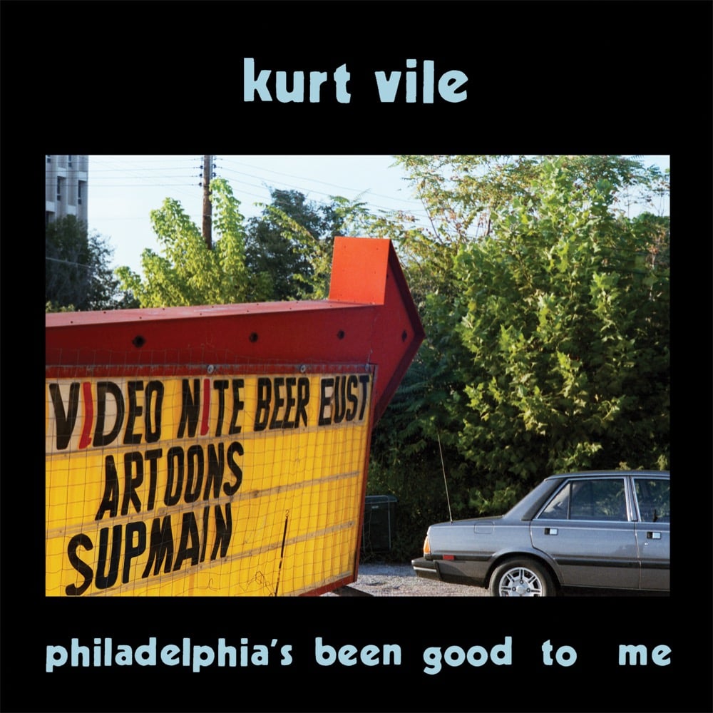 Kurt Vile - Philadelphia's been good to me cover