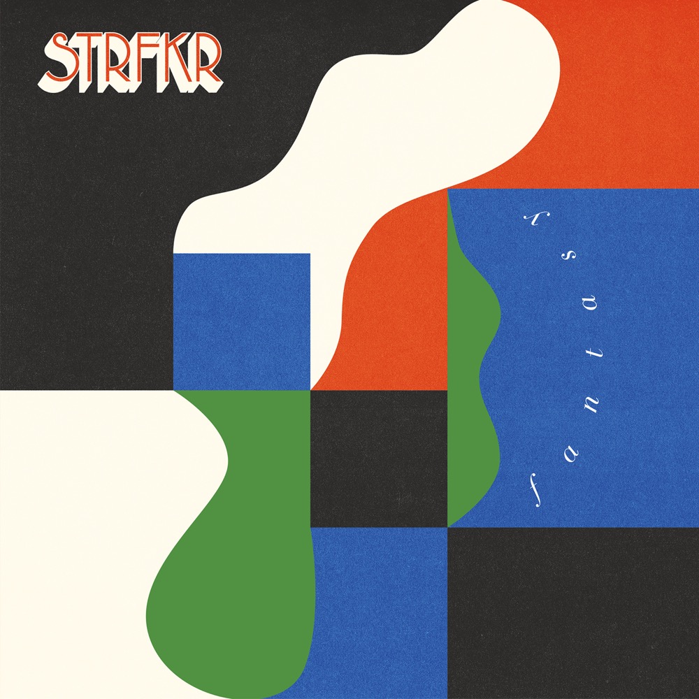 STRFKR - Fantasy - Reviews - Album of The Year