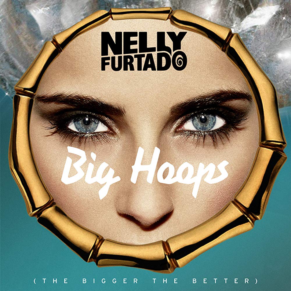 Nelly Furtado Big Hoops Bigger The Better Reviews Album Of The Year