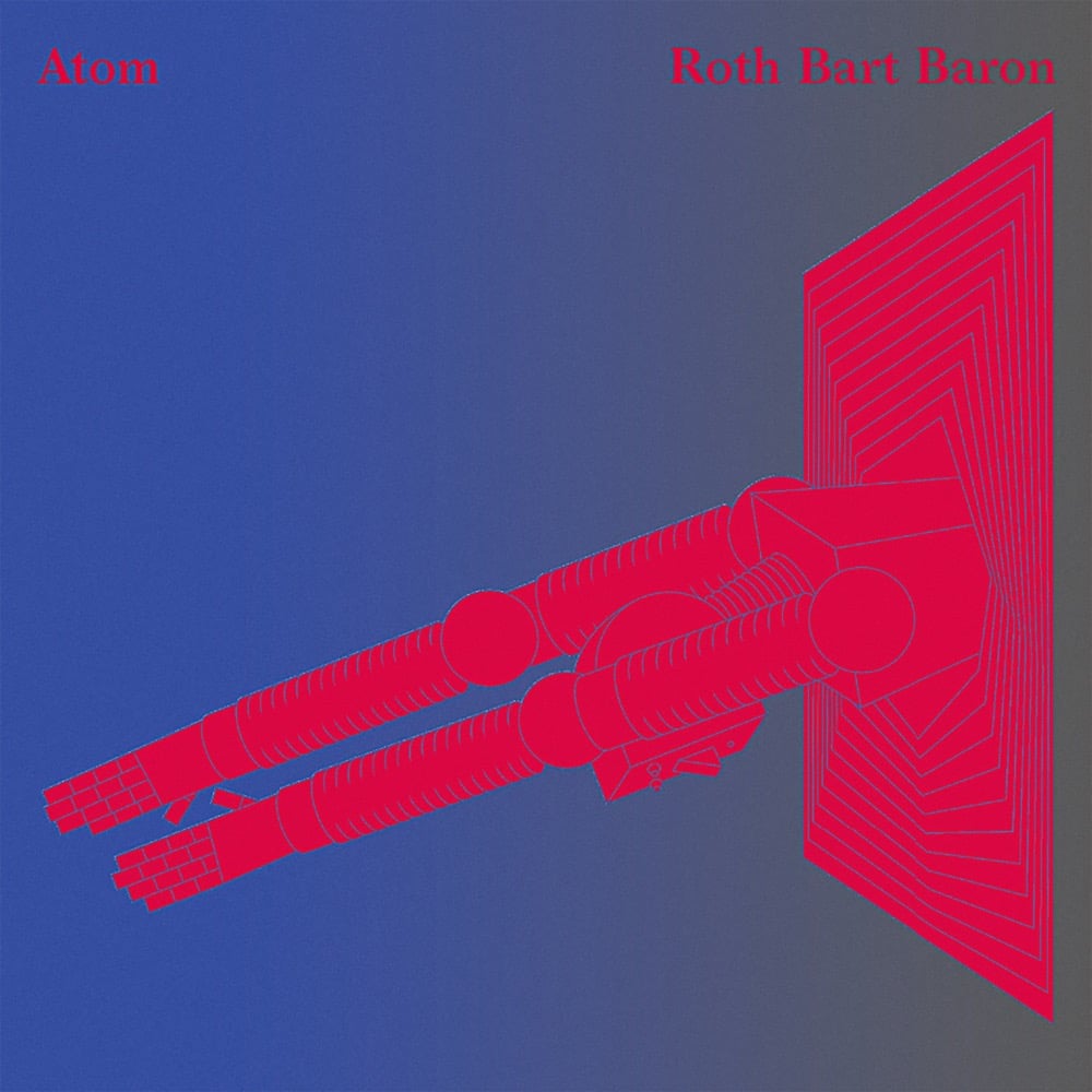 Roth Bart Baron Atom Reviews Album Of The Year