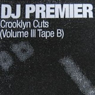 DJ Premier - Crooklyn Cuts, Vol. III (Tape B) - Reviews - Album of 