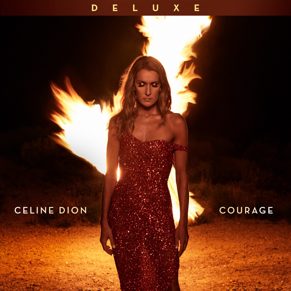 Céline Dion - Courage (Deluxe Edition) - Reviews - Album of The Year