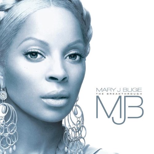 Mary J. Blige - The Breakthrough review by Zess - Album of The Year