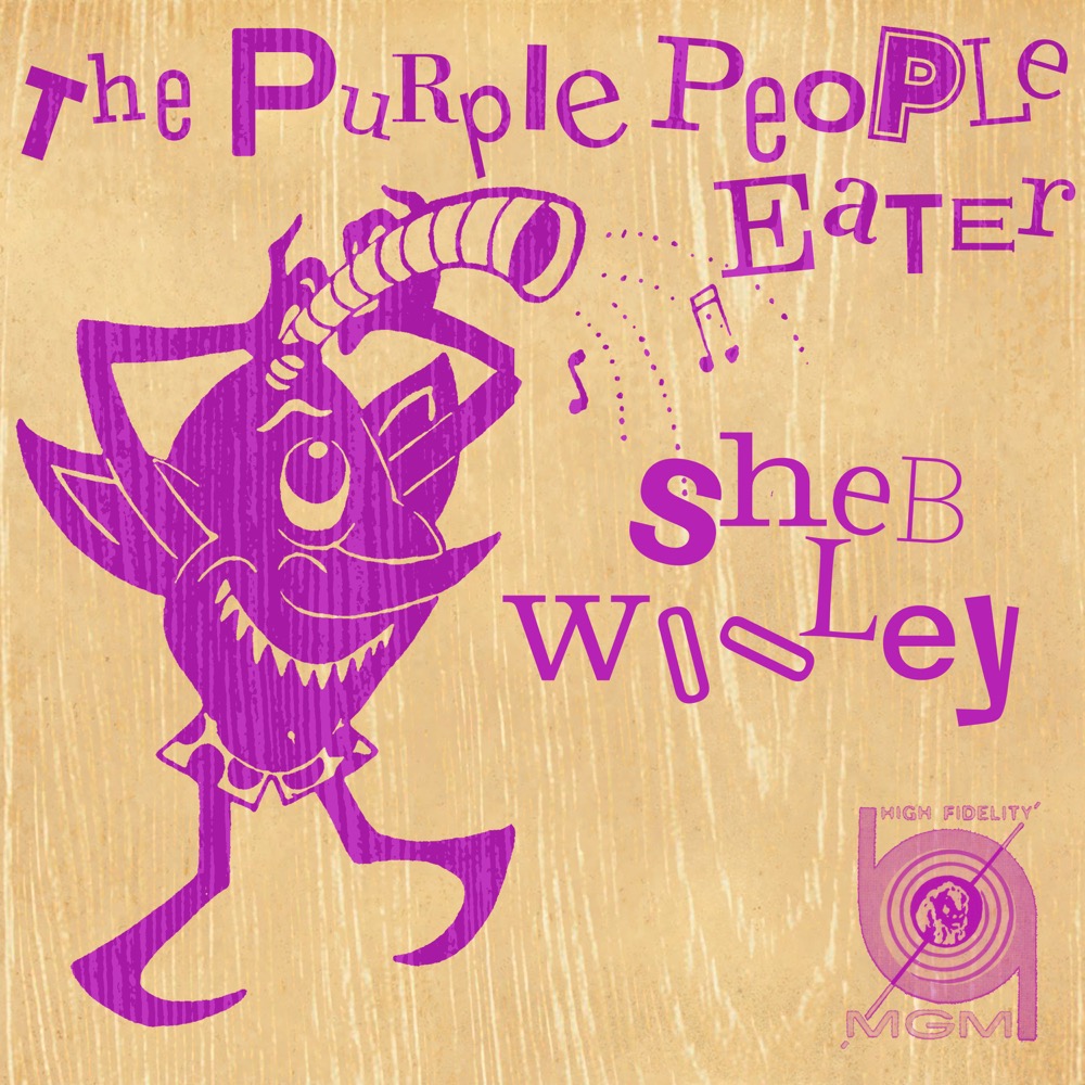 Discussion and comments on The Purple People Eater by Sheb Wooley.