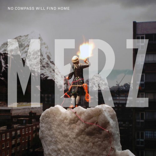 Merz No Compass Will Find Home Reviews Album Of The Year