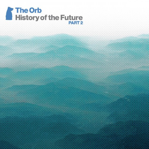 The Orb - History of the Future, Vol. 2 (Compilation) - Reviews