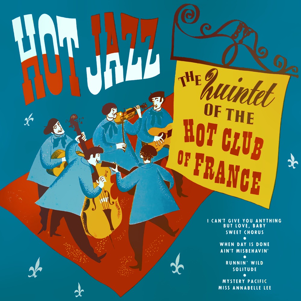 Quintette Du Hot Club De France - Hot Jazz - Reviews - Album of The Year