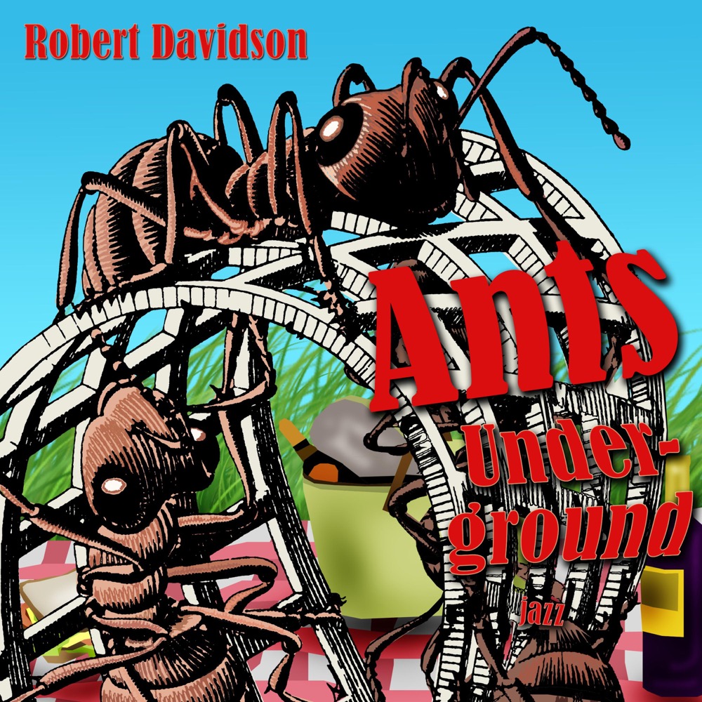 Robert Davidson - Ants Underground Jazz - Reviews - Album of The Year