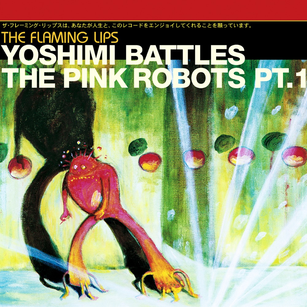 yoshimi battles the pink robots flaming lips zip