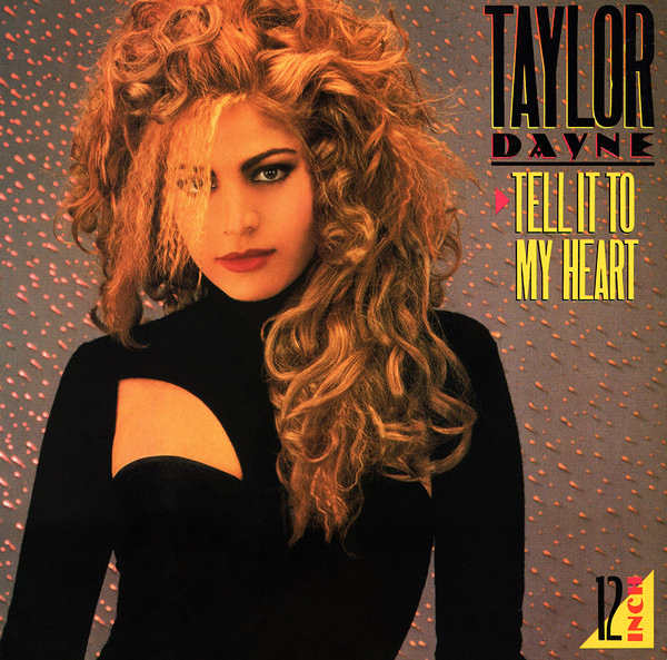 taylor dayne tell it to my heart extended deluxe anniversary