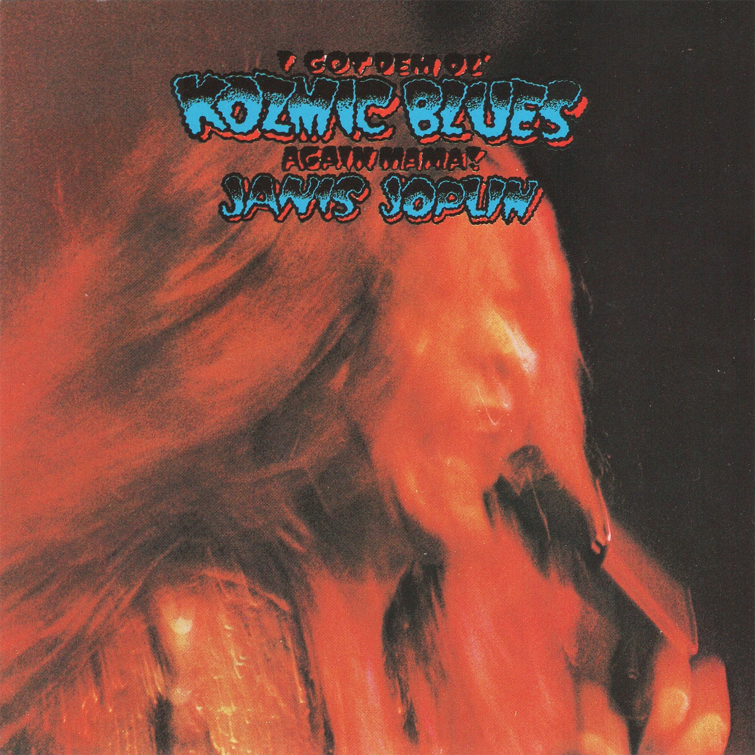 Janis Joplin - I Got Dem Ol' Kozmic Blues Again Mama! - Reviews
