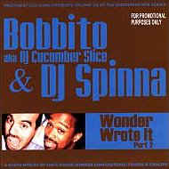 DJ Spinna & Bobbito - Wonder Wrote It (Part 2) (Compilation