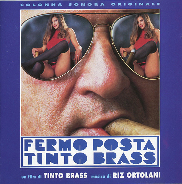 Discussion and comments on Fermo Posta Tinto Brass by Riz Ortolani.