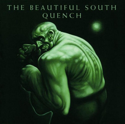 The Beautiful South Quench 1998UKオリジナルLP The Beautiful South - Quench - Reviews - Album of The Year