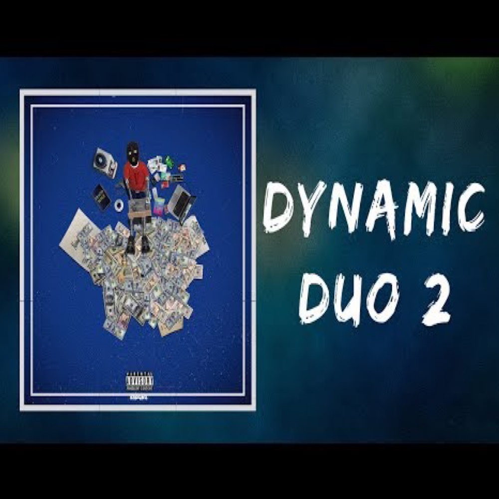 Teejayx6 & Kasher Quon - Dynamic Duo 2 - Reviews - Album of The Year