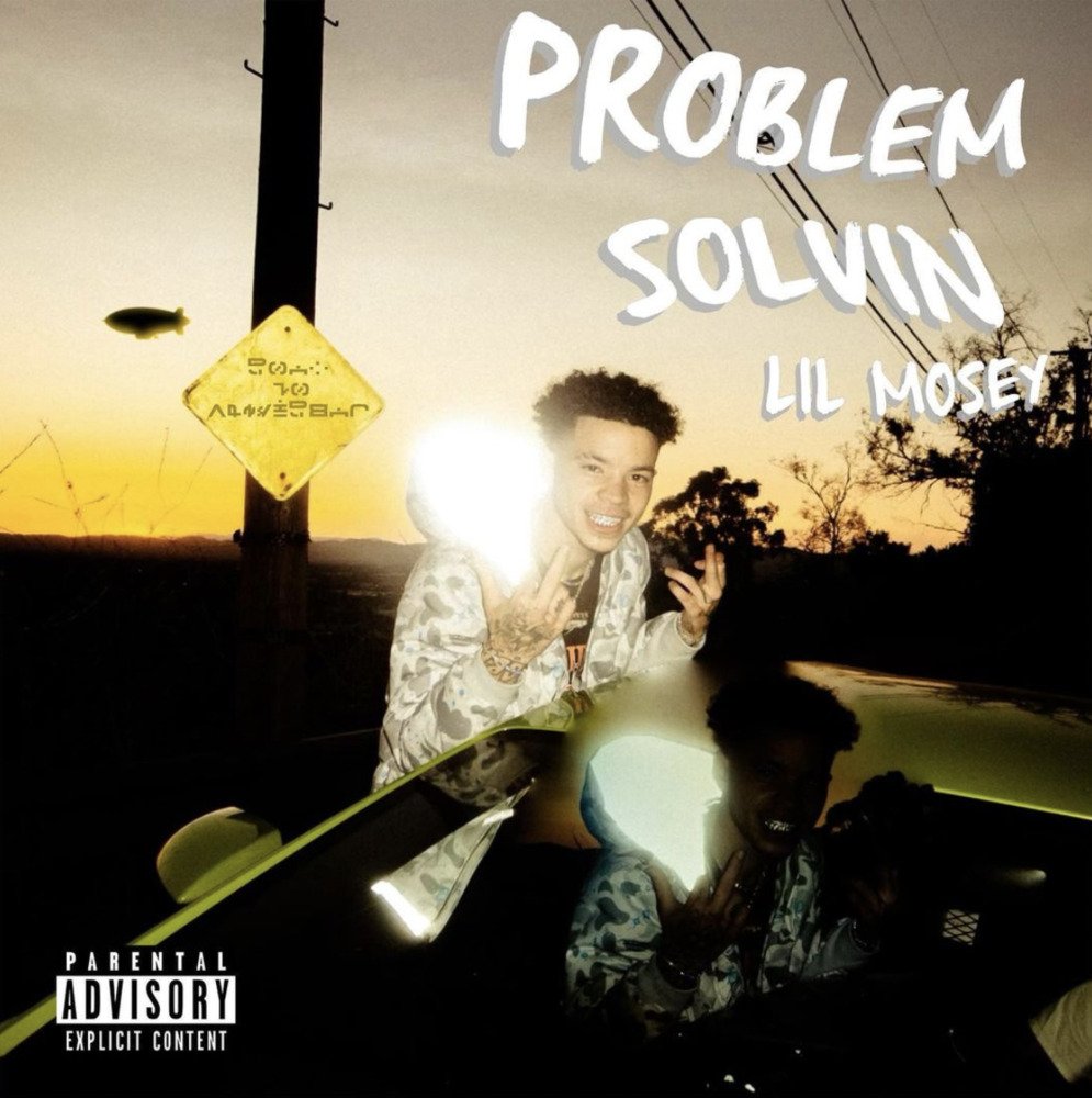 lil mosey problem solving