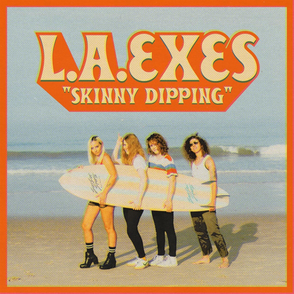 L A Exes Skinny Dipping Reviews Album Of The Year