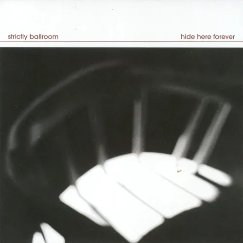 Strictly Ballroom - Hide Here Forever - Reviews - Album of The Year