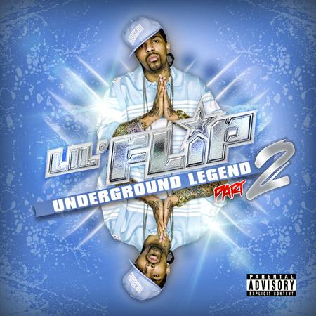 Lil' Flip - Underground Legend 2 - Reviews - Album of The Year