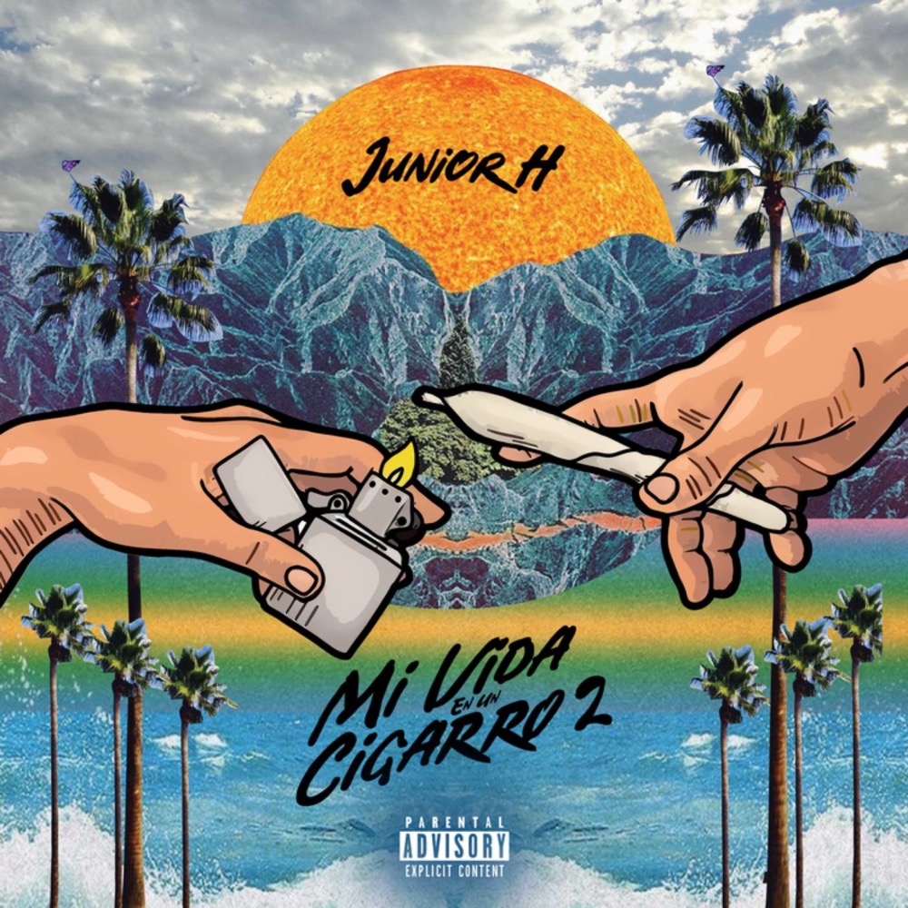 Junior H - Mi vida en un cigarro 2 - Reviews - Album of The Year