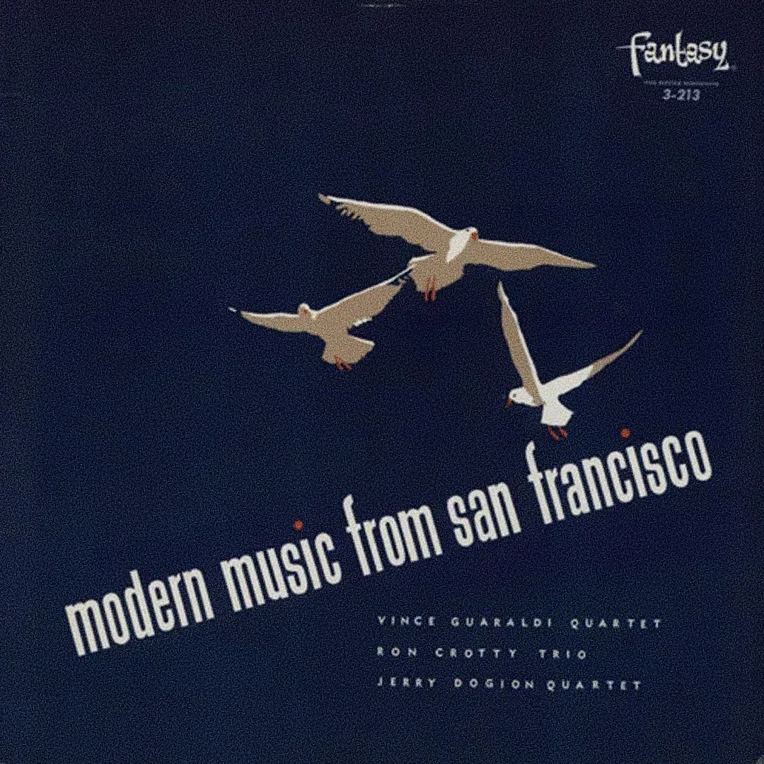 Vince Guaraldi, Vince Guaraldi Quartet, Ron Crotty Trio & Jerry Dodgion Quartet Modern Music