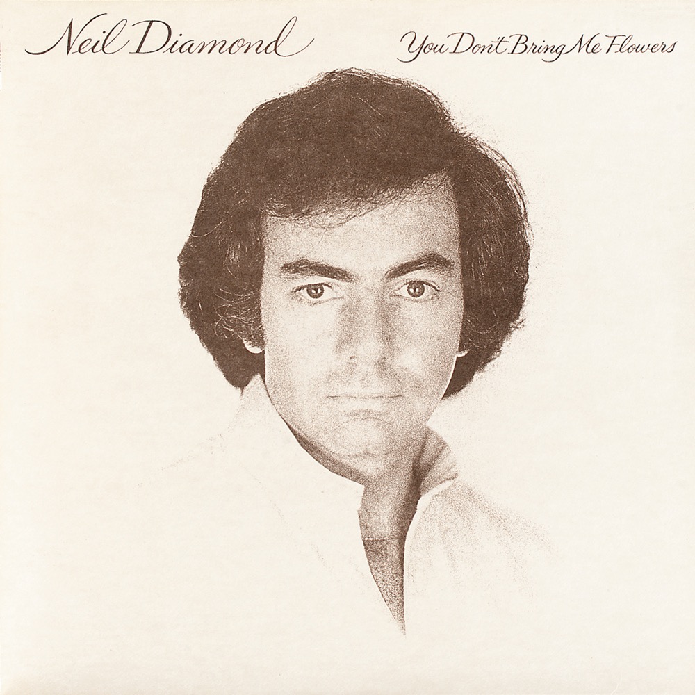 Neil diamond you don t bring me flowers reviews album of the year