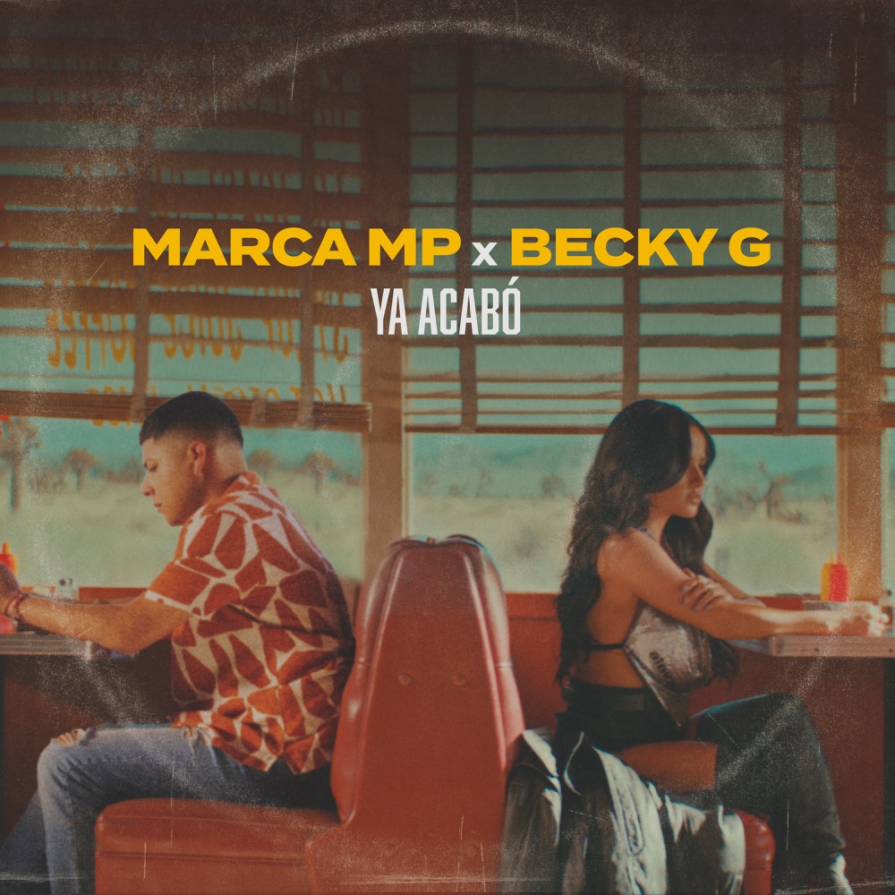Discussion - Ya Acabó by Marca MP & Becky G. 