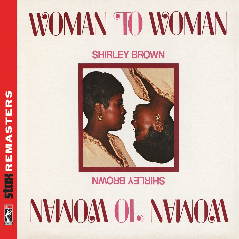 Shirley Brown - Woman To Woman - Reviews - Album of The Year