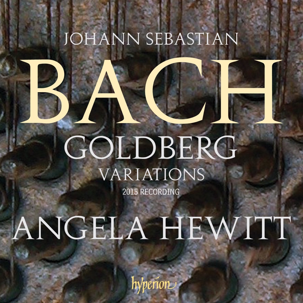 Angela Hewitt Johann Sebastian Bach Goldberg Variations Reviews
