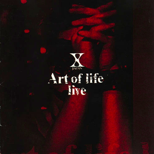 X Japan - Art Of Life Live - Reviews - Album of The Year