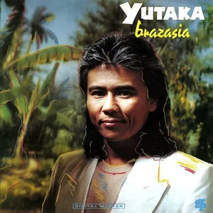 Yutaka [Yutaka Yokokura] - Brazasia　LP Yutaka Yokokura - Brazasia - Reviews - Album of The Year
